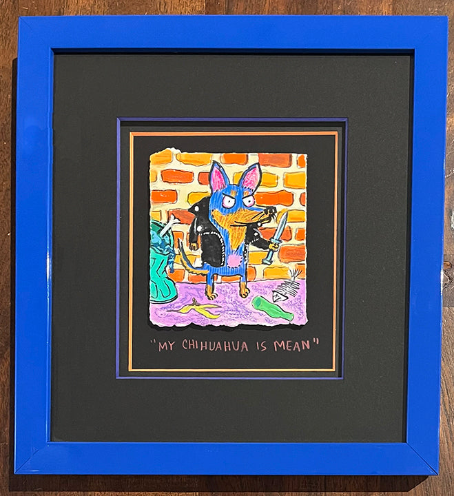 My Chihuahua Is Mean Original