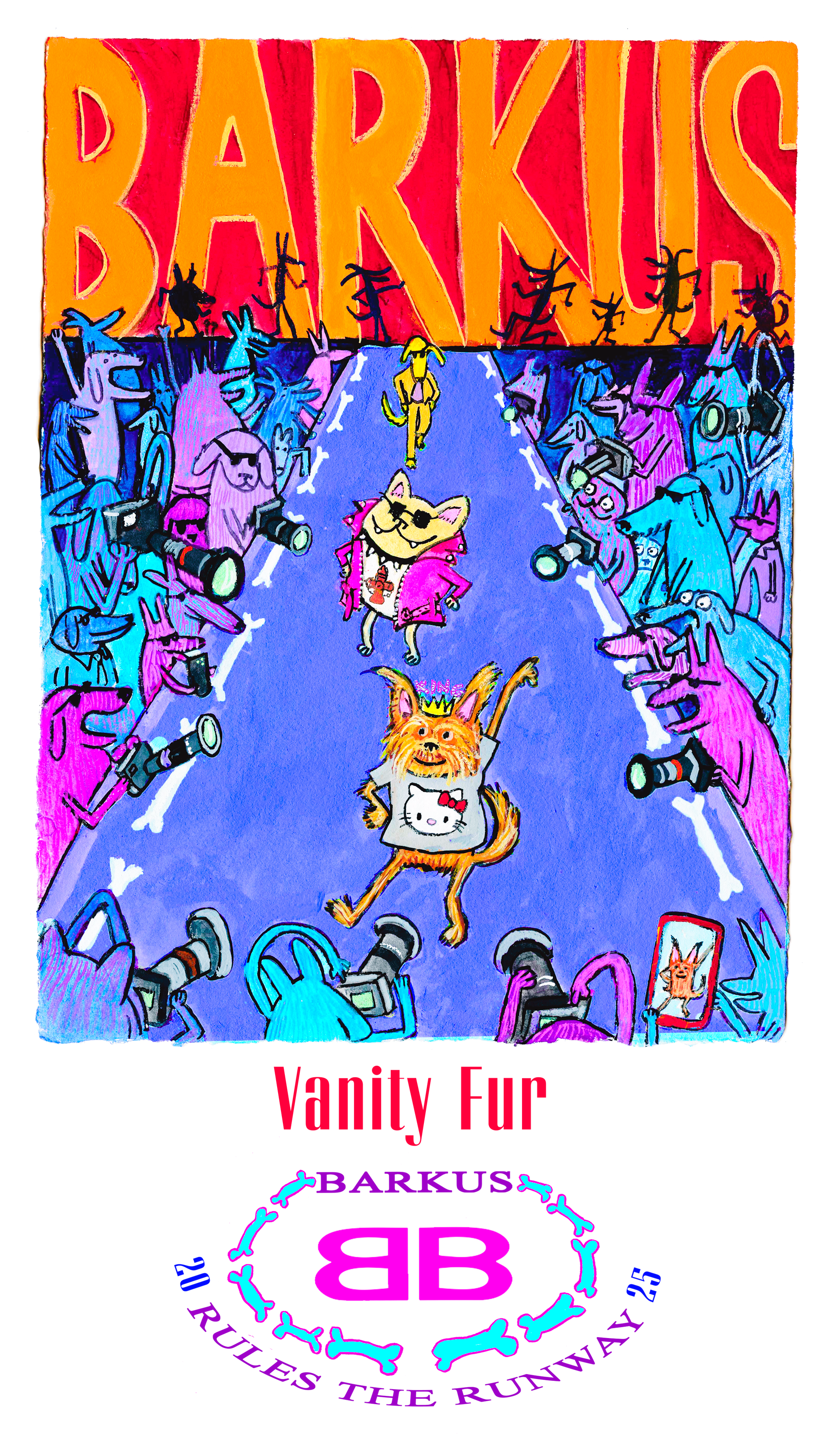 Vanity Fur - Barkus Rules The Runway