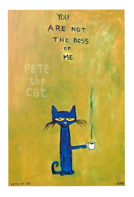 You Are Not The Boss of Me with Coffee