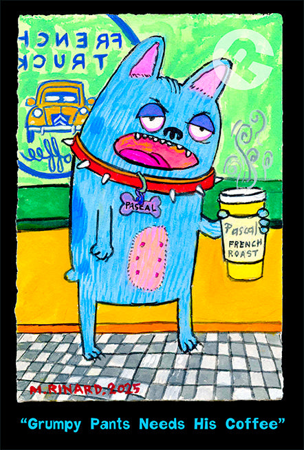 Grumpy Pants Needs His Coffee Original