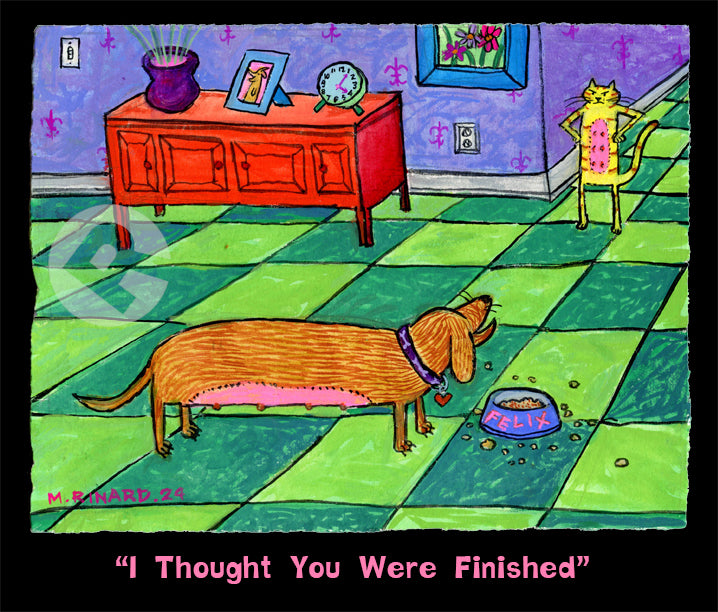 I Thought You Were Finished Original