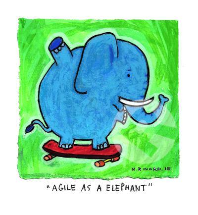 Agile As A Elephant