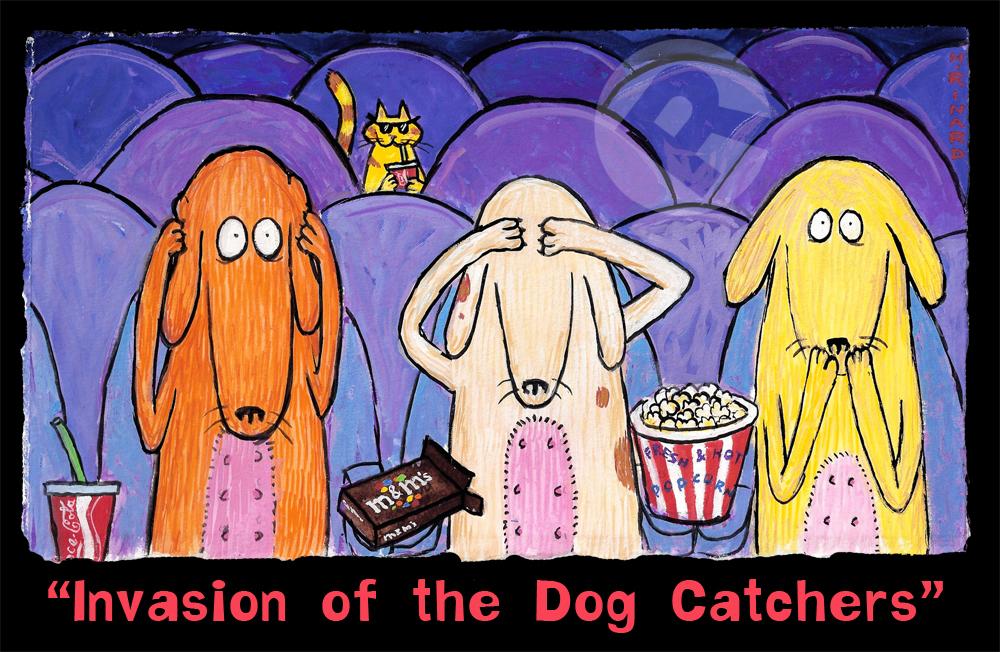 Invasion of the Dog Catchers